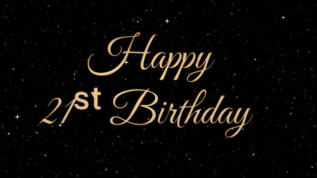 21st Happy Birthday Text Greeting and Wishes card Made from Glitter Particles From Golden Firework display on Black Night Motion Background. for celebration, party, greeting card
