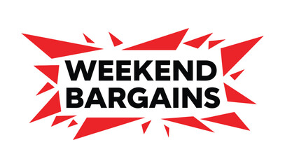 Explosive weekend bargains announcement with red abstract shapes on white background