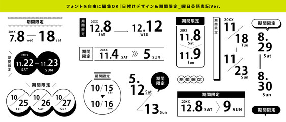 フォント編集&テキスト変更OKな日付＆期間限定テキストセット_あしらいつき_曜日英語Ver｜  Editable Date & Limited-time Text Set with Decorative Elements &ndash; English Weekdays