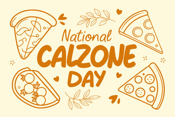 NATIONAL CALZONE DAY vector illustration