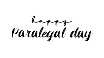 Happy paralegal day text animation. Suitable for paralegal day celebration posts, social media graphics, and cards.