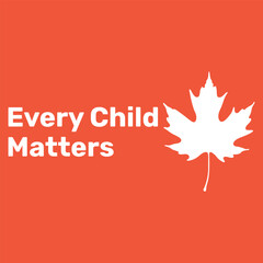 Every Child Matters Logo banner. National Day of Truth and Reconciliation background