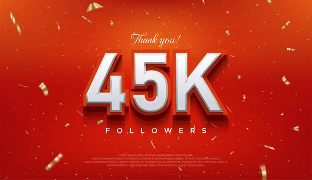 Elegant number to thank 45k followers, the latest premium vector design.