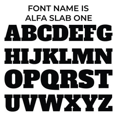 Alfa Slab One: Ultra-Bold, Heavy-Weight Display Slab Serif Font, vector alphabet set © marufaali2023