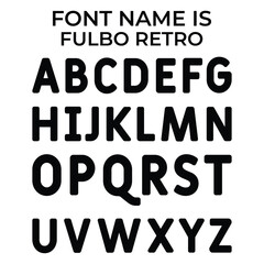 Fulbo Retro Font: Bold, Rounded, and Stylish Display Typeface vector alphabet set