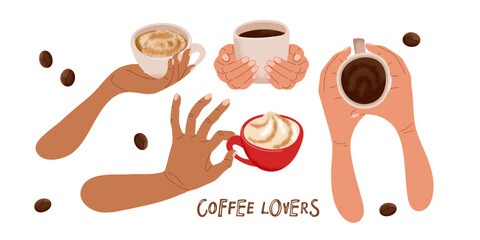 Coffee set. Hands holding different cups with different coffee recipes and Coffee Lovers text . Vector hand drawn Template of banner, coffee shop poster , restaurant, company, cafe. Coffee break