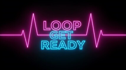 Neon Loop Get Ready Heartbeat Background - Powered by Adobe