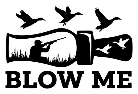 Duck Hunting, Blow Me, Mallard Ducks, Duck Call, Funny Hunter, Hunting Decal