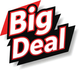 Grab attention with this eye-catching 'Big Deal' graphic perfect for sales, promotions, and advertising campaigns. Modern red and black design on a clean white background.