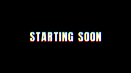 Exciting stream starting soon with bold retro text and glitch effects for social media promotion and gaming channel announcements online now