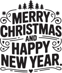 Merry Christmas and Happy New Year Celebration Wishes Graphic Design