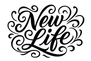 Elegant Calligraphy Artwork. “New Life”. Elegant modern calligraphy lettering with bold and saturated thick