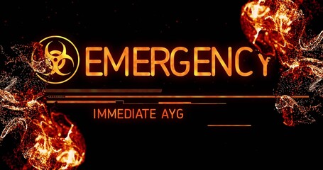 Displaying biohazard symbol, EMERGENCY and IMMEDIATE AYG on alert interface among swirling spheres