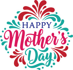 Happy Mother's Day Hand-Drawn Lettering Design. Elegant Floral Calligraphy Greeting Card Vector