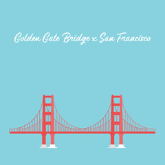 Golden Gate Bridge x San Franciso