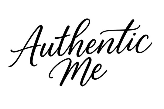 Authentic Me Script. Script Hand-Lettering: "Authentic Me" fluid brush script, semi-cursive with elegant thin connectors; slightly slanted dynamic strokes;
