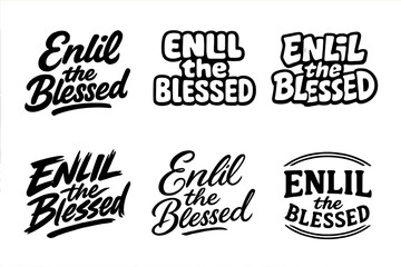 Fototapeta premium Enlil The Blessed. Enlil the Blessed. Set lettering. harmonious lettering variations of the same emblematic concept (Bold hand-lettering with playful swashes,