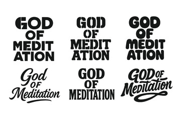 Obraz premium Meditation Lettering Variations. God of Meditation. Set lettering. harmonious lettering variations of the same emblematic concept (Abstract geometric