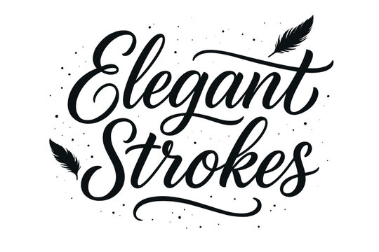 Elegant Brush Strokes. Script Hand-Lettering: "Elegant Strokes" ? flowing brush script with soft curves, semi-cursive connectors, small ink splatter and