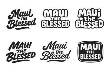 Fototapeta premium Maui Lettering Variations. Maui the Blessed. Set lettering. harmonious lettering variations of the same emblematic concept (Bold hand-lettering with playful