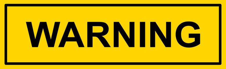 Horizontal yellow warning sign with bold black text and a black border. Industrial safety label or banner template for indicating an extreme hazard or immediate risk