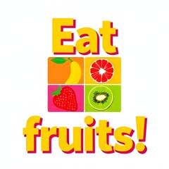  Illustration: "Eat Fruits!"