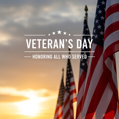 Honoring Service A Veterans Day Tribute with American Flags at Sunset