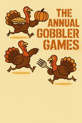 Funny cartoon turkeys racing with pumpkin and pie for The Annual Gobbler Games. Great for Thanksgiving festivals, family events, school promotions, and seasonal posters. Includes copy space.
