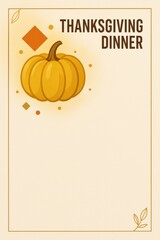 Modern Thanksgiving Dinner layout with gold pumpkin and geometric accents. Perfect for invitations, menus, social media graphics, and elegant event promotions. Includes copy space.
