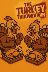 The Turkey Throwdown poster art. Use for Thanksgiving events, party invitations, humorous ads, and seasonal decor.
