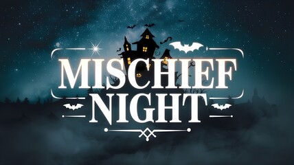 Mischief Night Spooky Foggy Text Design