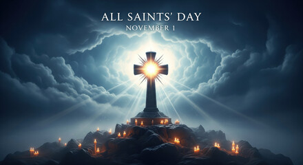 All Saints Day November 1 cross glowing light dramatic sky surrounded by candles spiritual religious peaceful commemorative hope faith