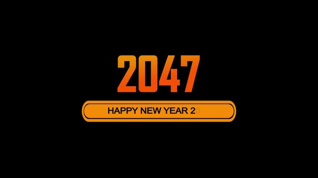 Happy New Year 2047 progress bar on black background. New year loading bar. Happy New year 2047 loading animation.