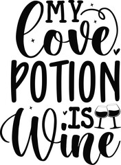 my love potion is wine, Valentine's wine bag eps, bundle, Wine bag eps, Wine bag cricut, Digital download, Love wine bag eps, be mine wine bag,love you more then wine, I love you wine bag eps