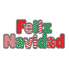 Feliz Navidad Christmas Greeting in Red and Green Striped and Polka Dot Letters.