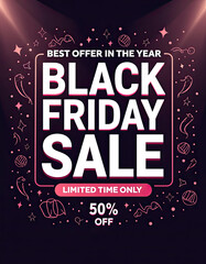This bold Black Friday Sale promotion features an exciting best offer for the year, presenting fifty percent off for a limited time.