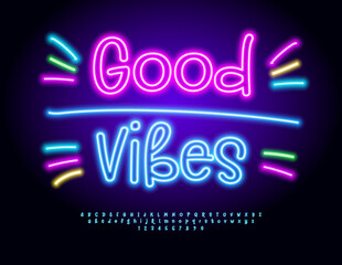 Vector Glowing message Good Vibes. Led Light Font. Positive Neon Alphabet Letters and Numbers set