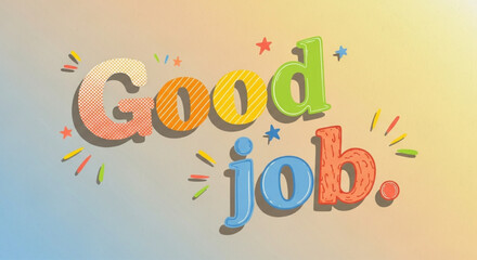 Positive affirmation celebrating achievement and success with colorful lettering