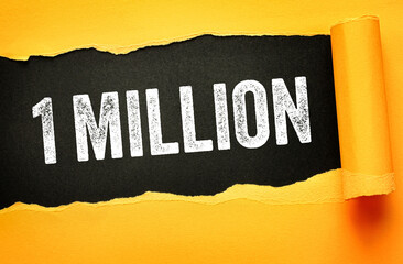 1 MILLION written in bold textured letters is revealed under torn paper, symbolizing a significant...