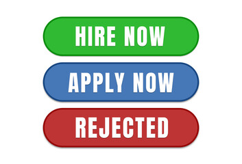 Hire now, apply now, and rejected buttons isolated on transparent background