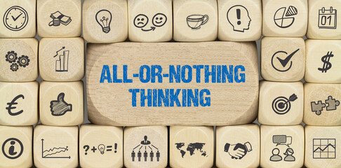 All-or-nothing thinking	
