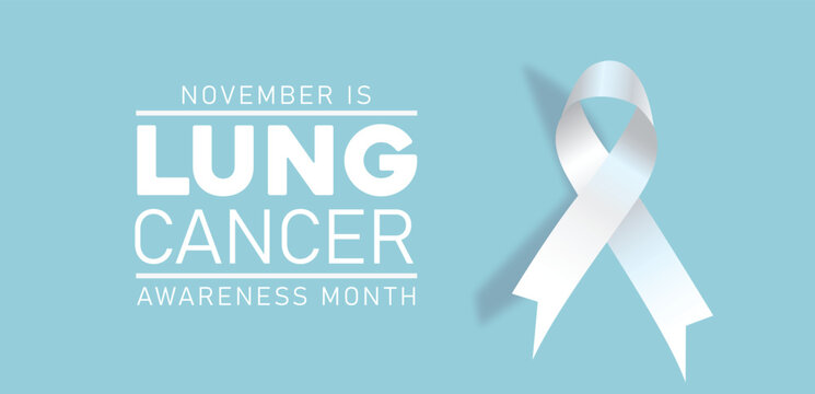 November is Lung Cancer Awareness Month with White Ribbon