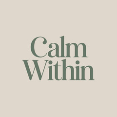 Inspiring 'calm within' text design with soft pastel background for mindfulness meditation and wellness branding vector