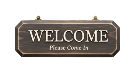 Rustic wooden welcome sign with please come in message, isolated on transparent background inviting entrance decor for home or business, warm hospitality