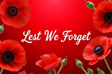 Lest we forget remembrance day poppy flowers on a red gradient background
