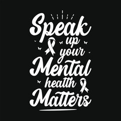 Mental health awareness Mental health matters hope green ribbon october 10th mental health month you are stronger typography graphics tshirt design
