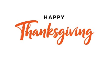 Happy thanksgiving text with orange brush stroke font isolated on white background