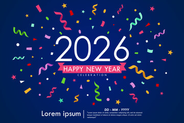 2026 Happy New Year celebration isolated with colorful confetti and stars and ribbons. vector illustration template design for web, flyers, poster, invitation card or greeting card