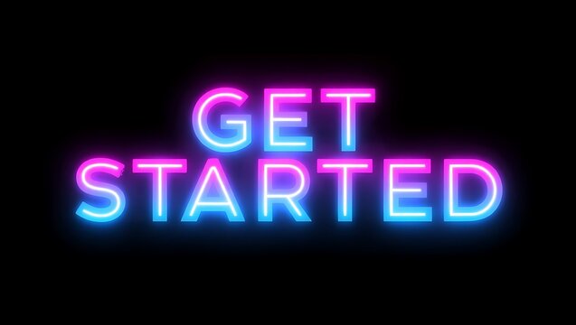 Neon glowing get started text with vibrant pink and blue colors