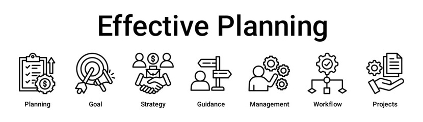 Effective Planning banner web icon vector illustration concept for business with icon of Planning, Goal, Strategy, Guidance, Management, Workflow.